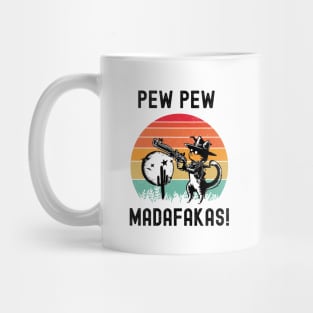 Pew Pew Madafakas Mug